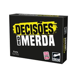 Decisões de merda